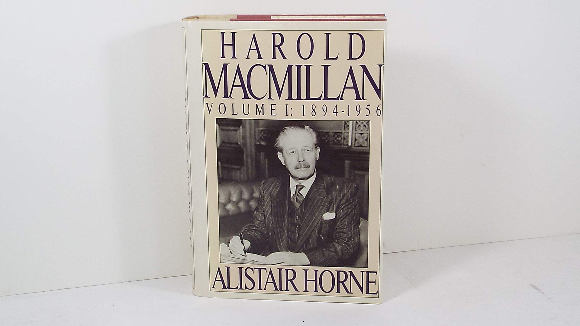 Harold Macmillan: Volume 1: 1894-1956 used book depot
