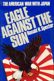 Eagle Against the Sun: The American War With Japan used book depot