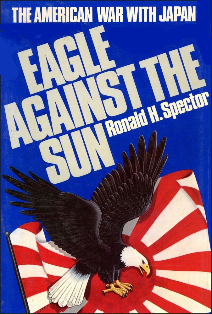 Eagle Against the Sun: The American War With Japan used book depot