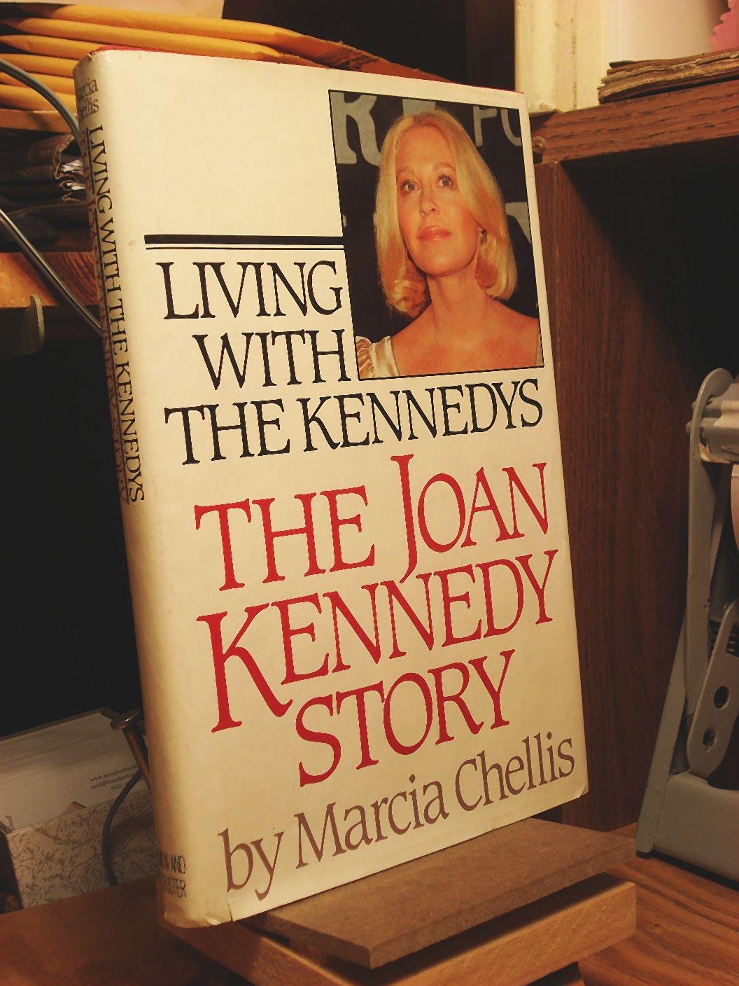 Living With the Kennedys: The Joan Kennedy Story used book depot