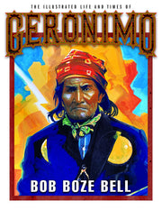 The Illustrated Life and Times of Geronimo used book depot
