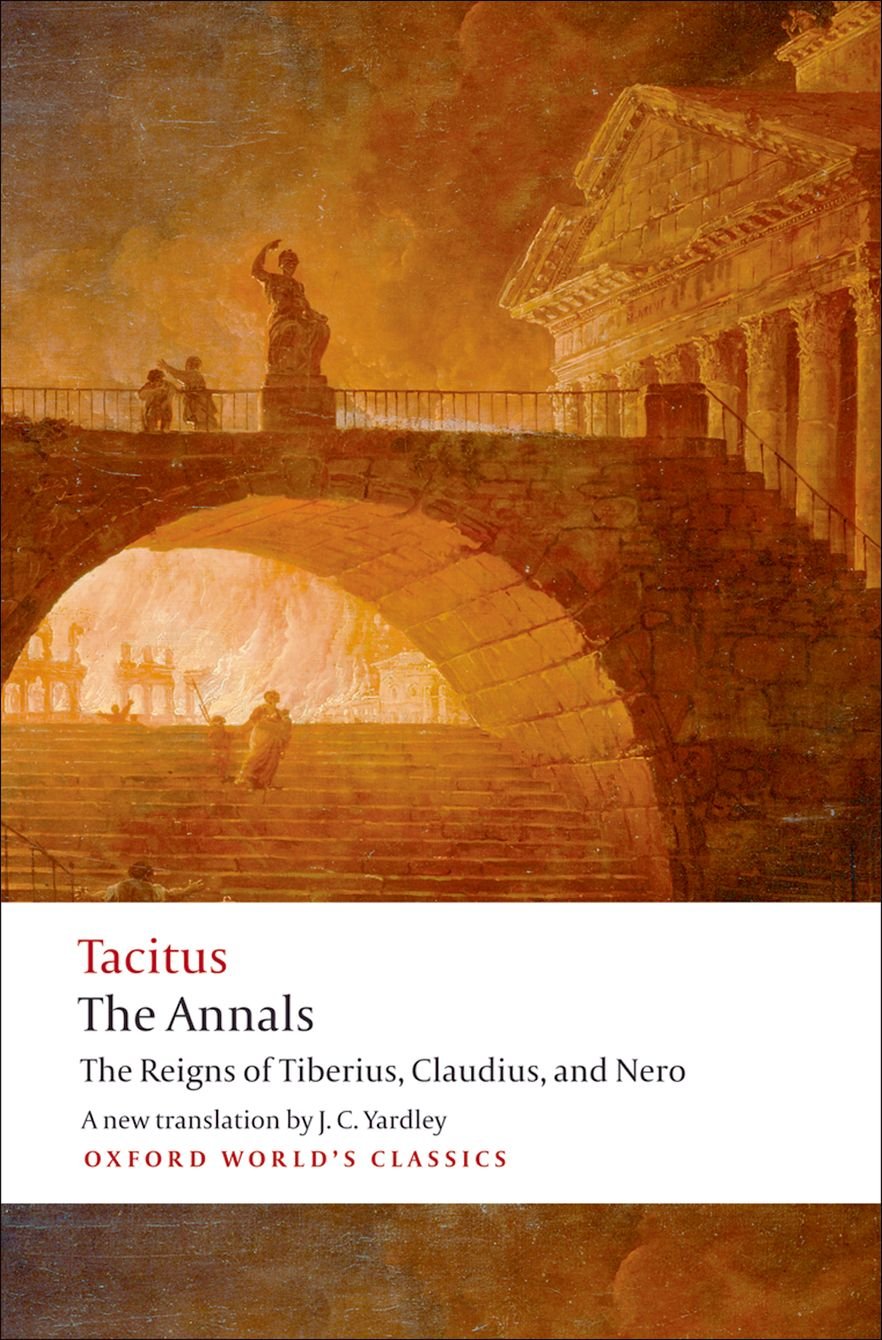 The Annals: The Reigns of Tiberius, Claudius, and Nero (Oxford World's Classics) used book depot