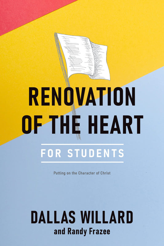 Renovation of the Heart: An Interactive Student Edition: Putting on the Character of Christ [Paperback] Willard, Dallas and Frazee, Randy