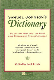 Samuel Johnson's Dictionary: Selections from the 1755 Work That Defined the English Language used book depot
