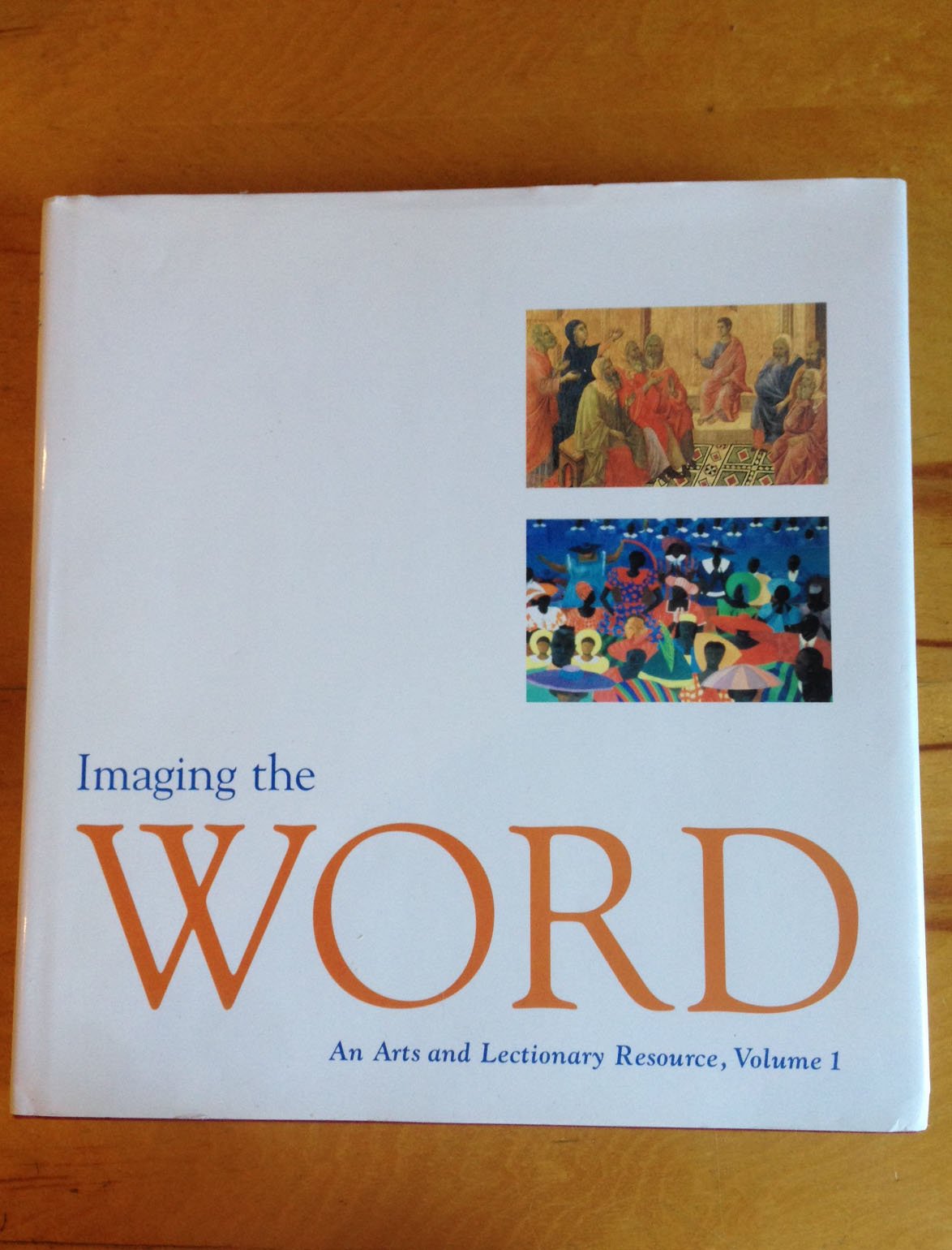 Imaging the Word: An Arts and Lectionary Resource: Volume 1 used book depot
