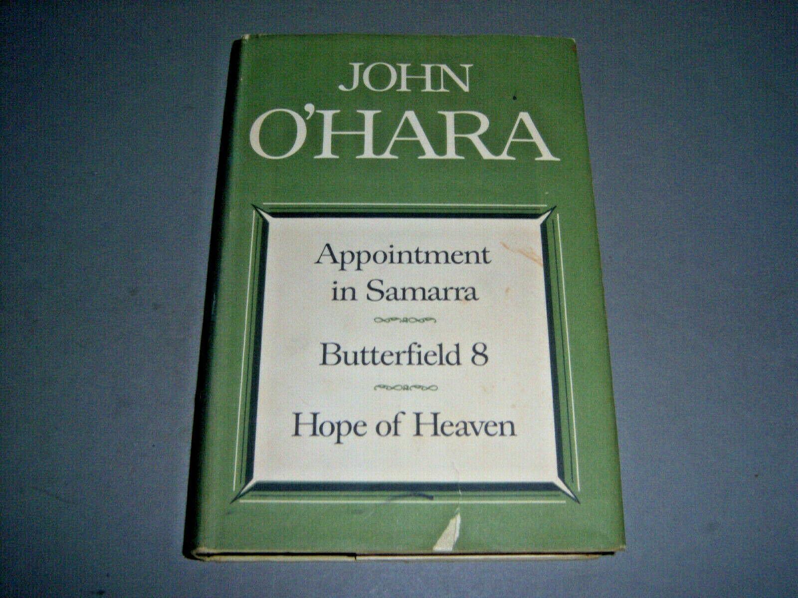 Appointment in Samara/ Butterfield 8/ Hope of Heaven used book depot