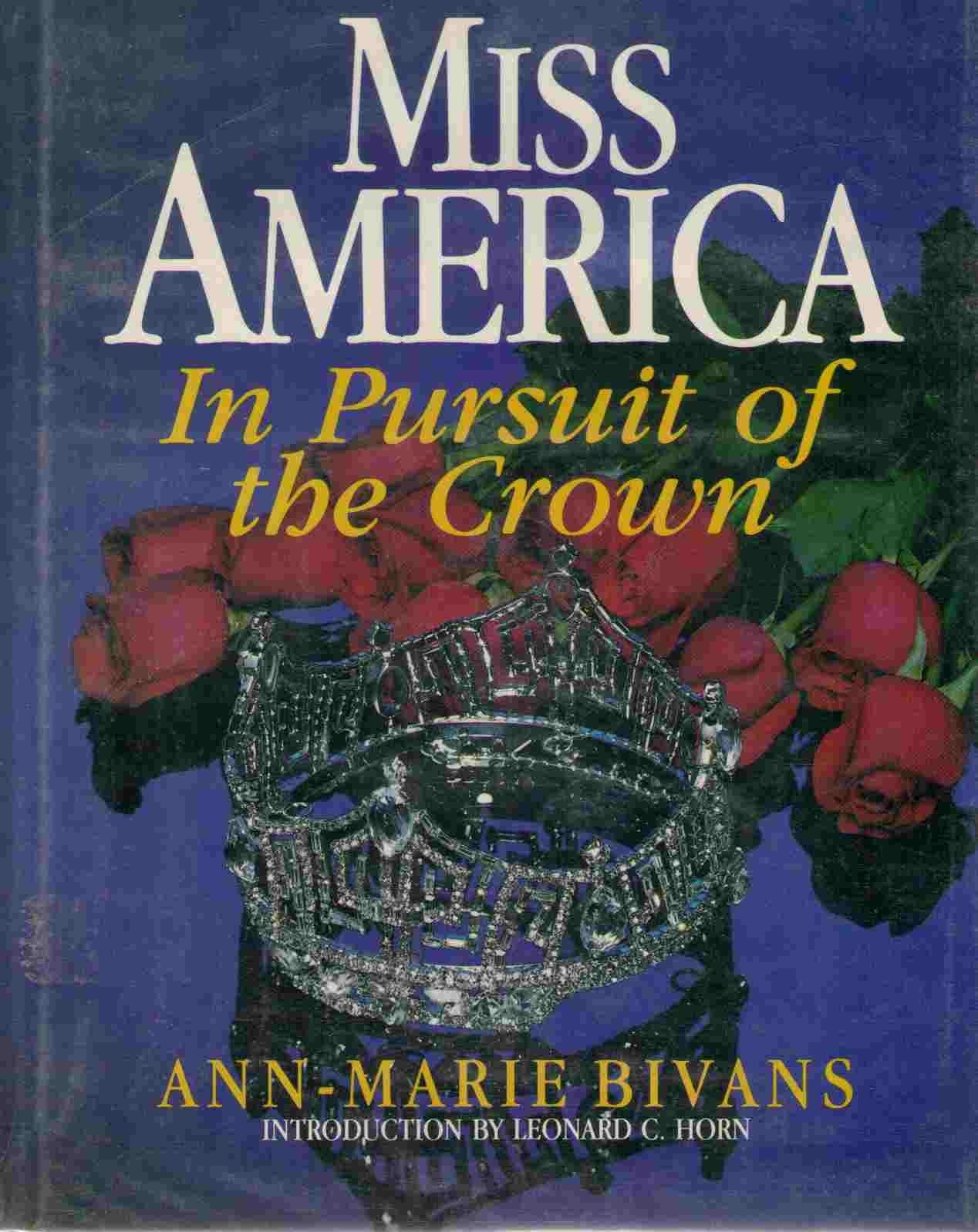 Miss America: In Pursuit of the Crown : The Complete Guide to the Miss America Pageant used book depot