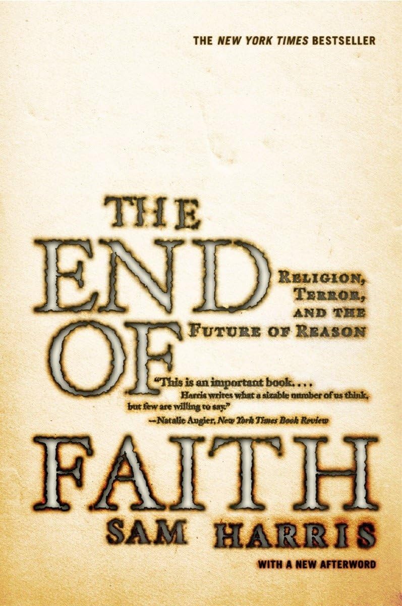 The End of Faith: Religion, Terror, and the Future of Reason used book depot