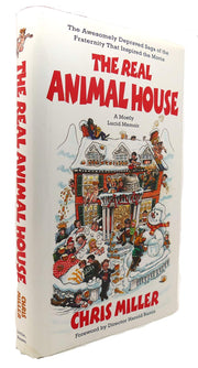 The Real Animal House: The Awesomely Depraved Saga of the Fraternity That Inspired the Movie used book depot