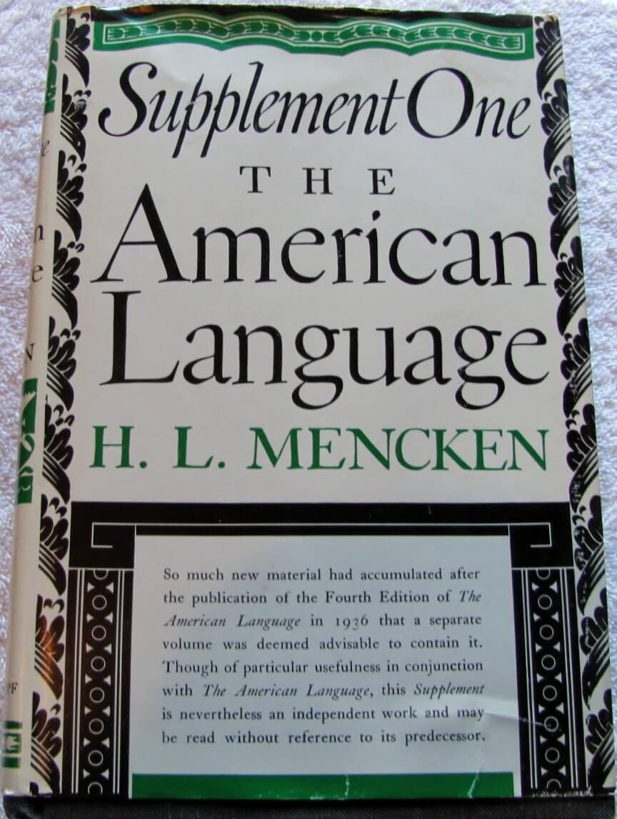 The American Language Supplement 1 :The American Language: An Inquiry Into the Development of English in the United States used book depot