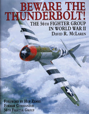 Beware the Thunderbolt!: The 56th Fighter Group in World War II used book depot