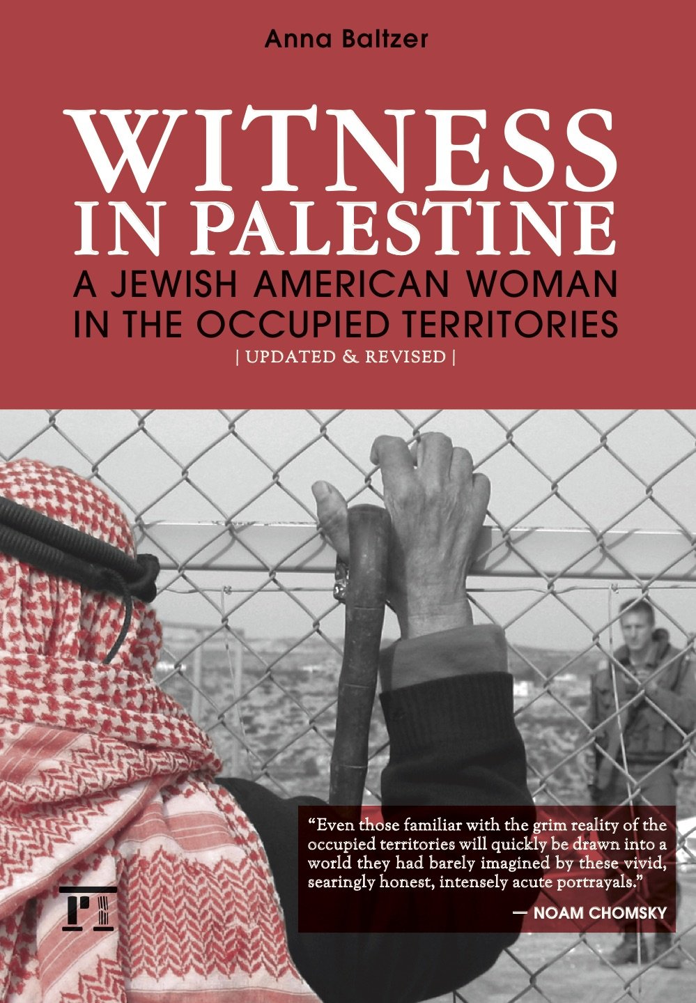 Witness in Palestine: A Jewish American Woman in the Occupied Territories [Updated & Revised] used book depot