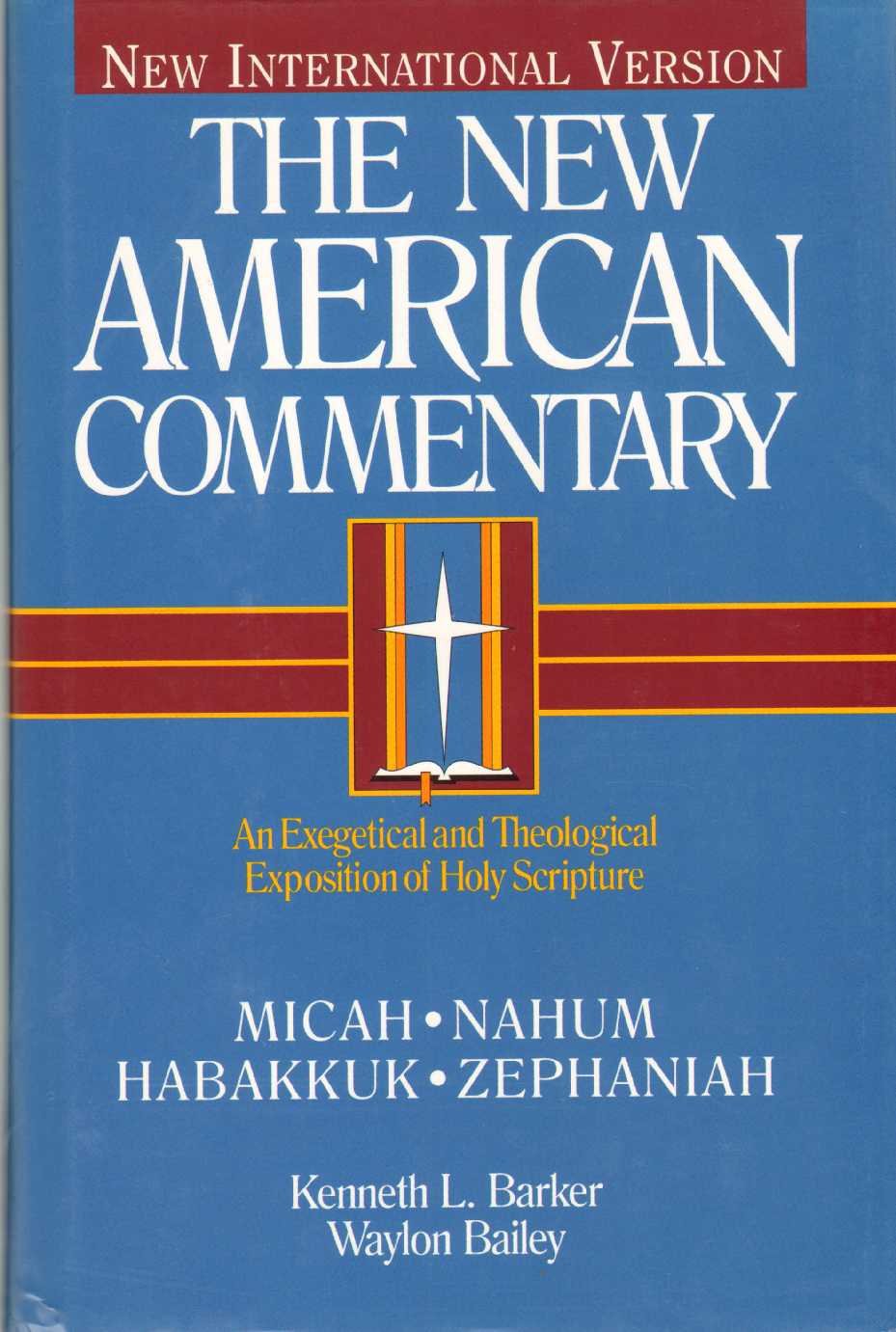 Micah, Nahum, Habakkuh, Zephaniah: An Exegetical and Theological Exposition of Holy Scripture (Volume 20) (The New American Commentary) used book depot
