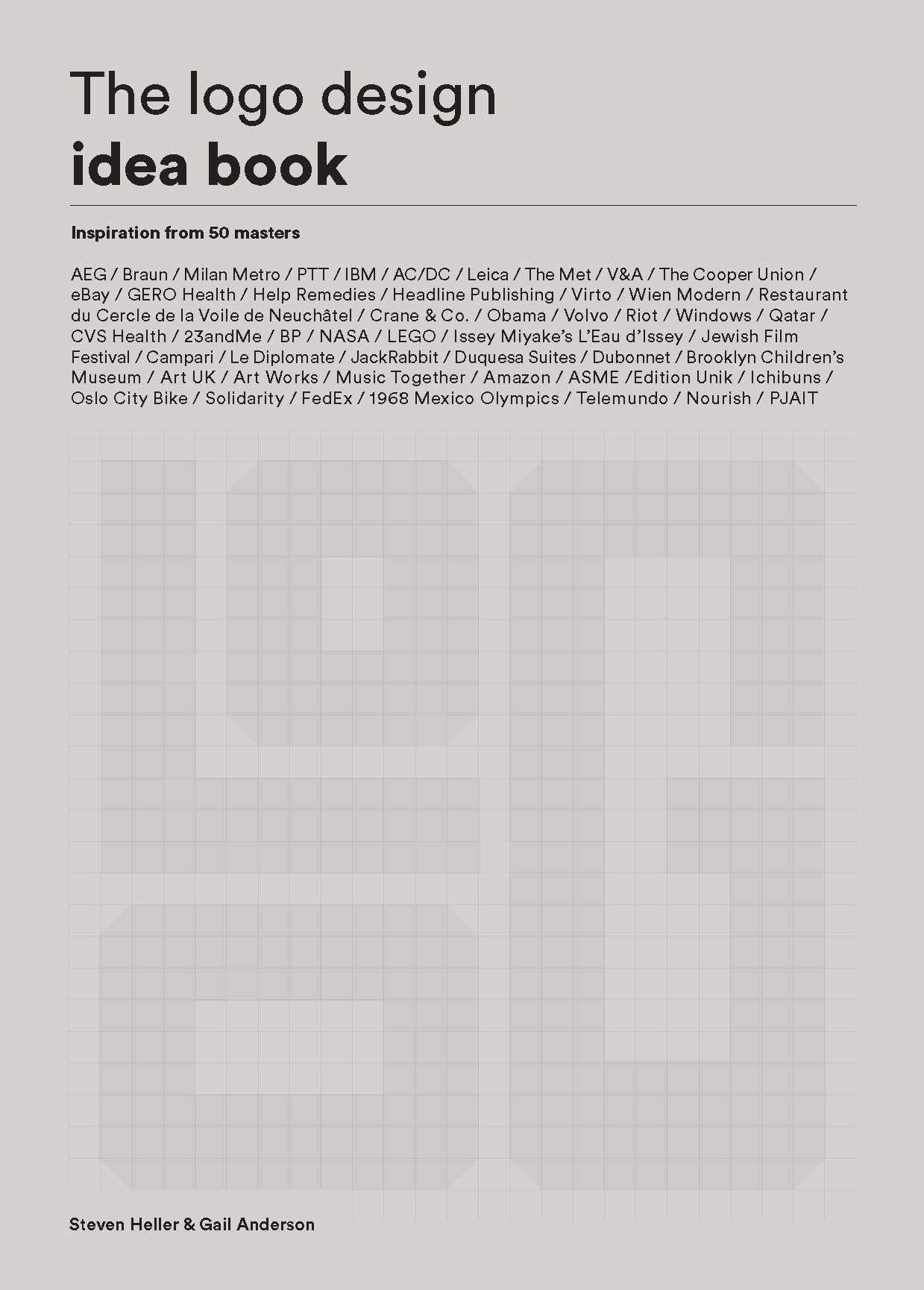 The Logo Design Idea Book: (Logo Beginners Guide, Logo Design Basics, Visual Branding Book) used book depot