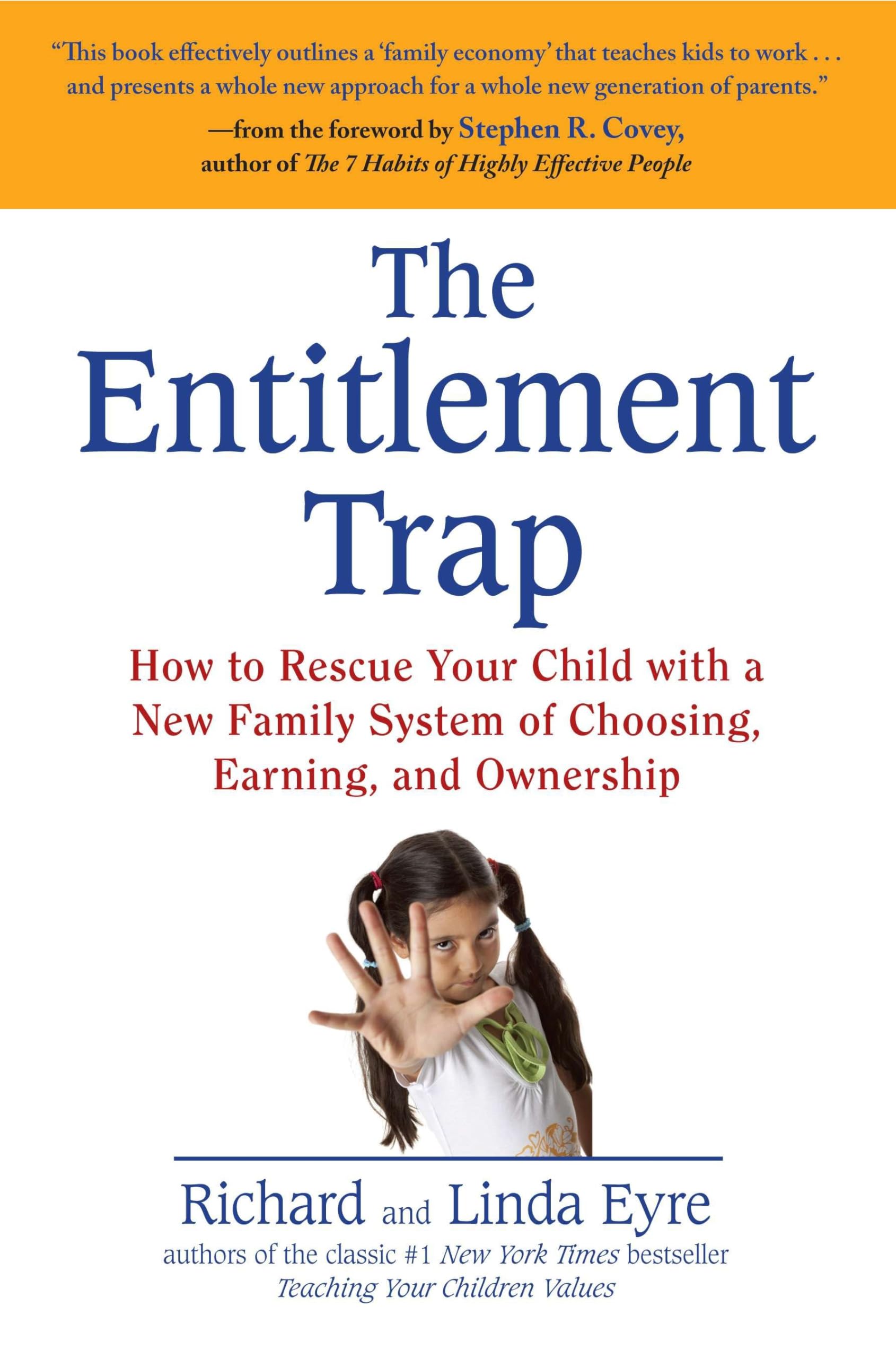 The Entitlement Trap: How to Rescue Your Child with a New Family System of Choosing, Earning, and Ownership used book depot