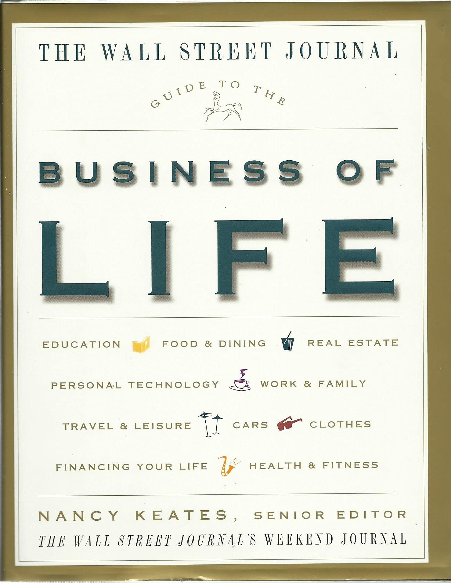 The Wall Street Journal Guide to the Business of Life used book depot