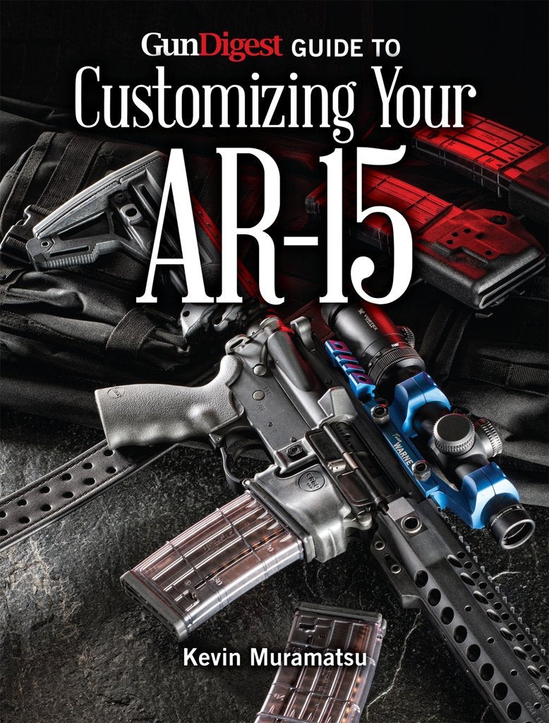 Gun Digest Guide to Customizing Your AR-15 used book depot