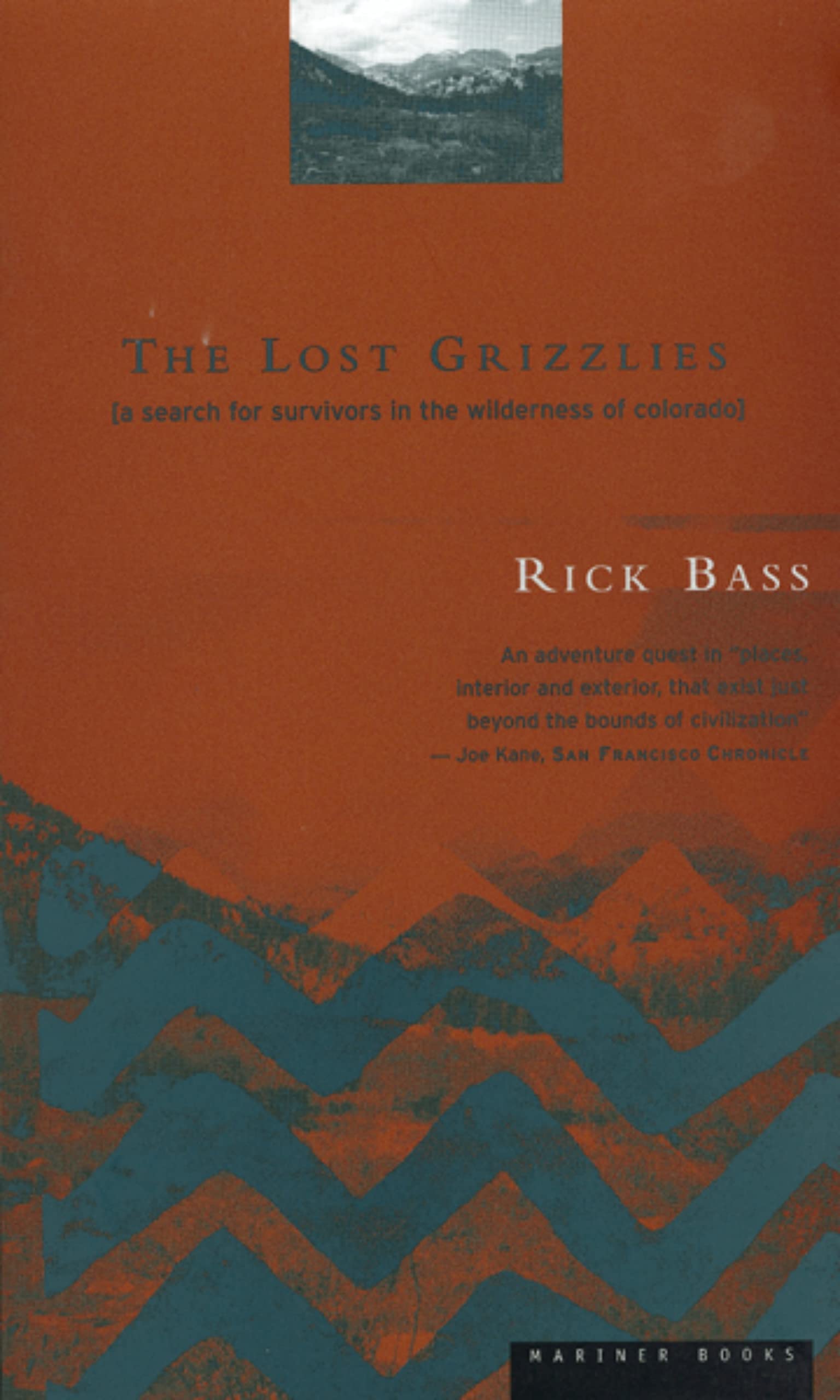 The Lost Grizzlies: A Search for Survivors in the Wilderness of Colorado used book depot