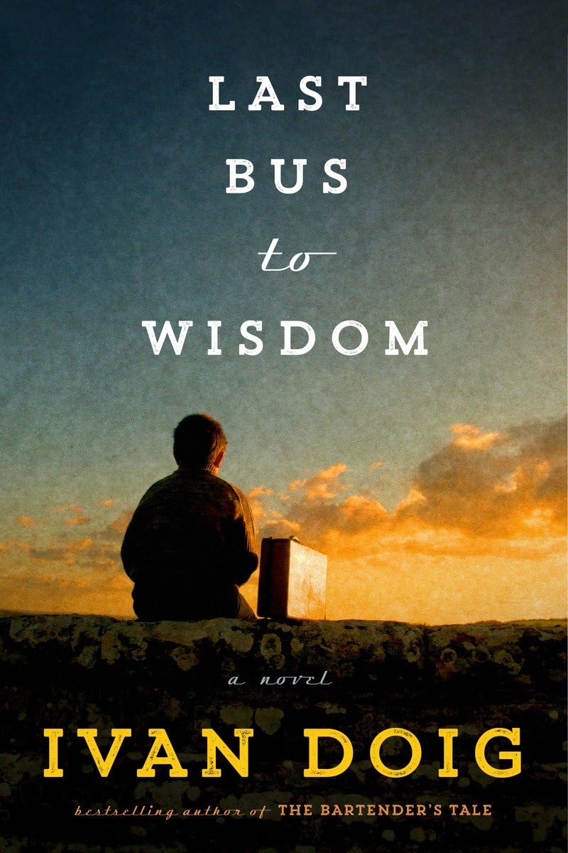 Last Bus to Wisdom: A Novel (Two Medicine Country) used book depot