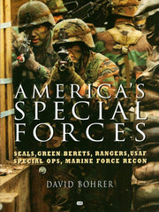America's Special Forces: Seals, Green Berets, Rangers, USAF Special Ops, Marine Force Recon