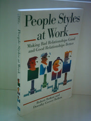 People Styles at Work: Making Bad Relationships Good and Good Relationships Better used book depot