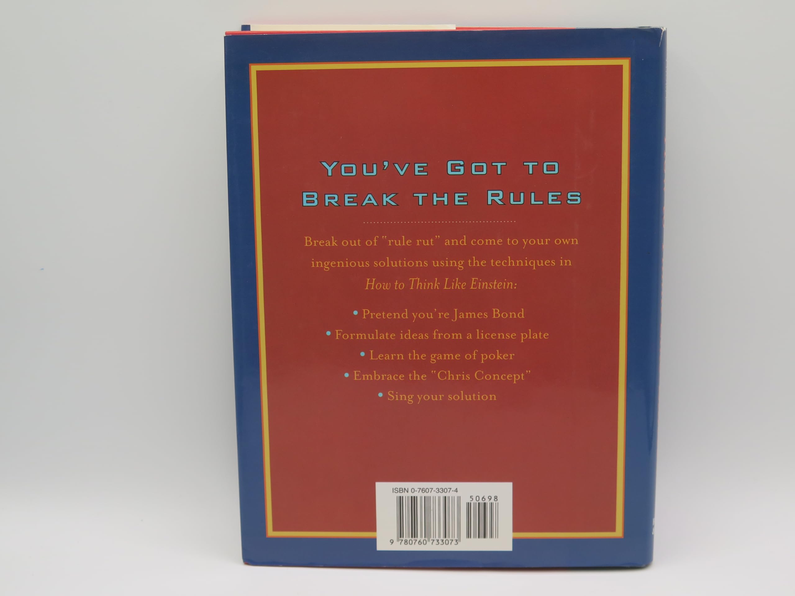 How To Think Like Einstein - Simple Ways To Break The Rules And Discover Your Hidden Genius