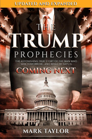 The Trump Prophecies: The Astonishing True Story of the Man Who Saw Tomorrow...and What He Says Is Coming Next: UPDATED AND EXPANDED used book depot