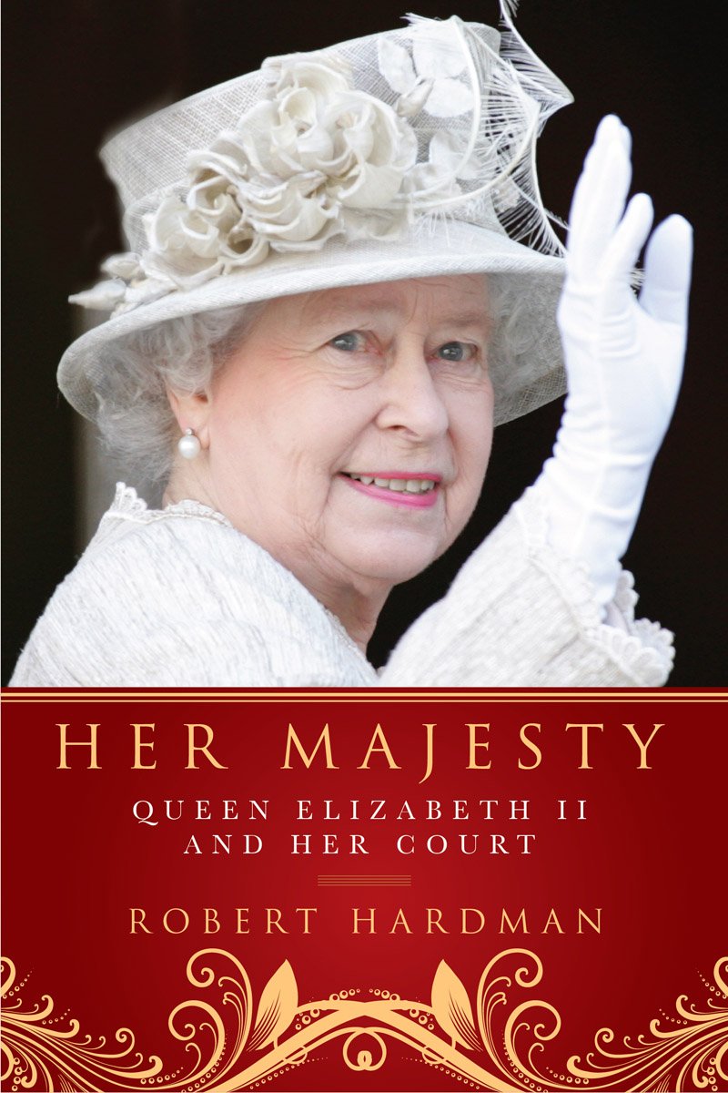 Her Majesty: The Court of Queen Elizabeth II used book depot