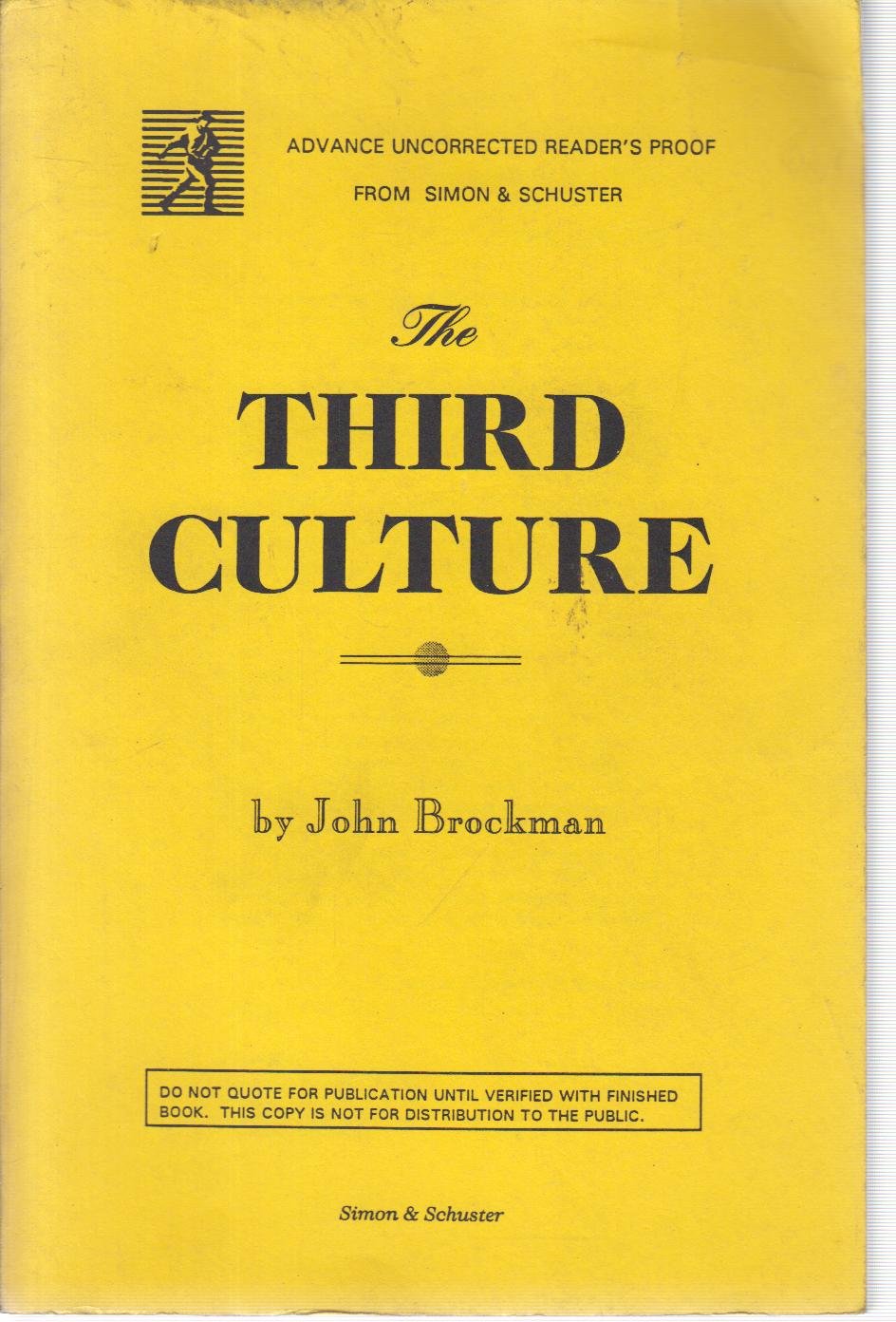 The Third Culture: Beyond the Scientific Revolution used book depot