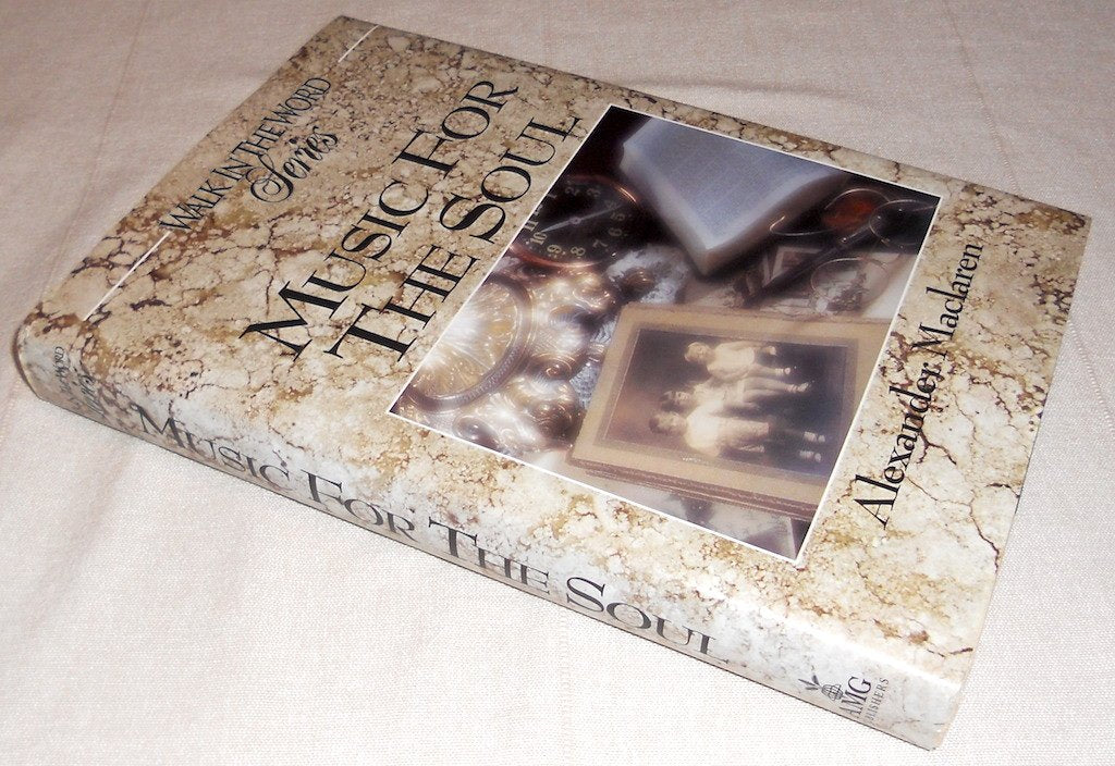 Music for the Soul: Daily Readings for a Year from the Writings of Alexander Maclaren (Walk in the Word Devotional Series) used book depot