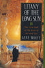 Litany of the Long Sun: Nightside the Long Sun and Lake of the Long Sun Book of the Long Sun, Books 1 and 2 [Paperback] Gene Wolfe