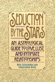 Seduction by the Stars: An Astrological Guide To Love, Lust, And Intimate Relationships used book depot