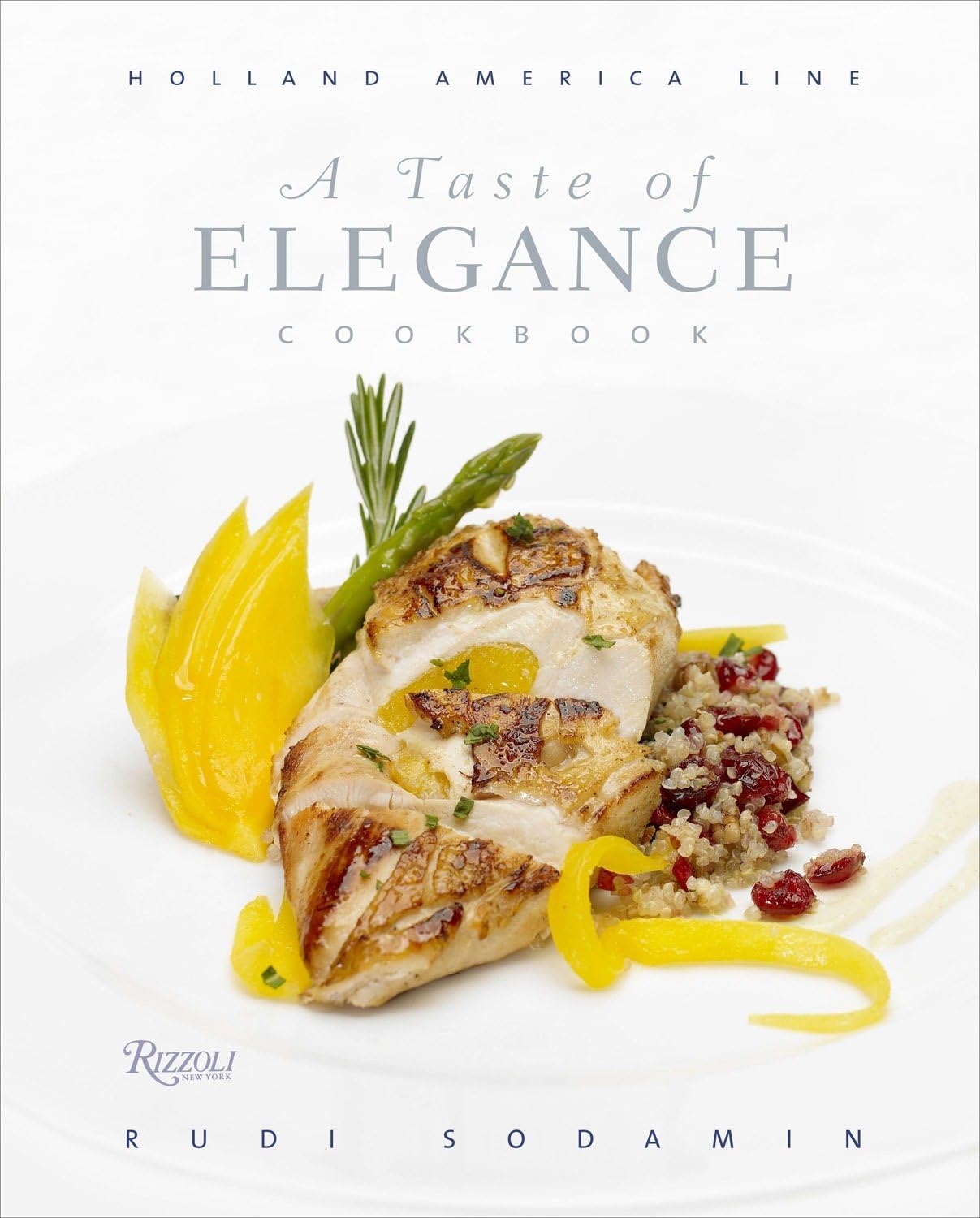 A Taste of Elegance: Culinary Signature Collection, Volume II Holland America Line used book depot