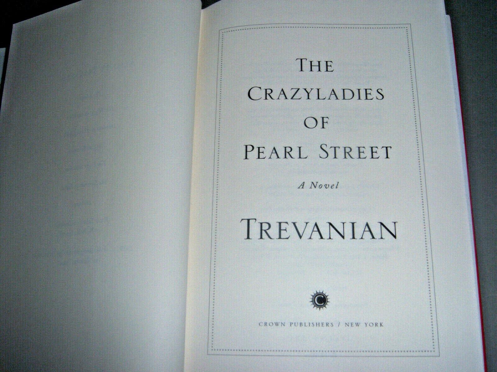 The Crazyladies of Pearl Street: A Novel used book depot