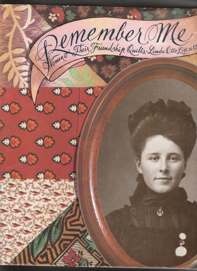 Remember Me: Women & Their Friendship Quilts used book depot