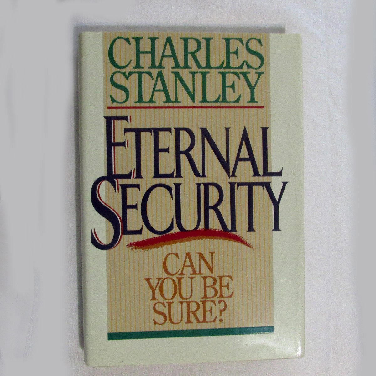 Eternal Security: Can You Be Sure? used book depot