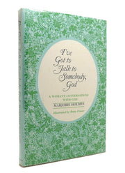 I've Got to Talk to Somebody, God: A Woman's Conversations with God by Marjorie Holmes (1969-01-01) used book depot