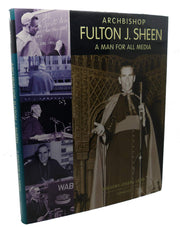 Archbishop Fulton J. Sheen: A Man for All Media used book depot