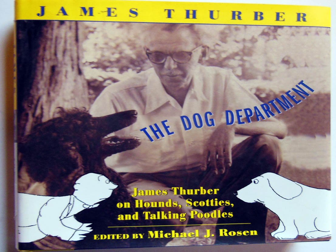 The Dog Department: James Thurber on Hounds, Scotties, and Talking Poodles used book depot