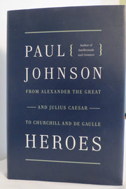 Heroes: From Alexander the Great and Julius Caesar to Churchill and de Gaulle used book depot