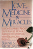 Love, Medicine, and Miracles