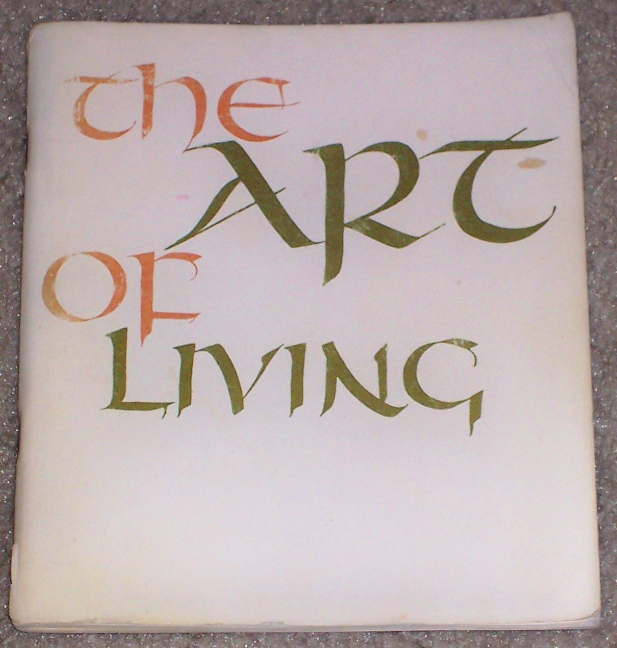 The Art of Living, Twenty-Three Essays used book depot