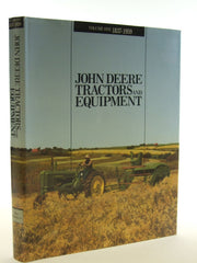 John Deere Tractors and Equipment, Vol. 1: 1837-1959 used book depot
