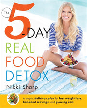 The 5-Day Real Food Detox: A simple, delicious plan for fast weight loss, banished cravings, and glowing skin used book depot