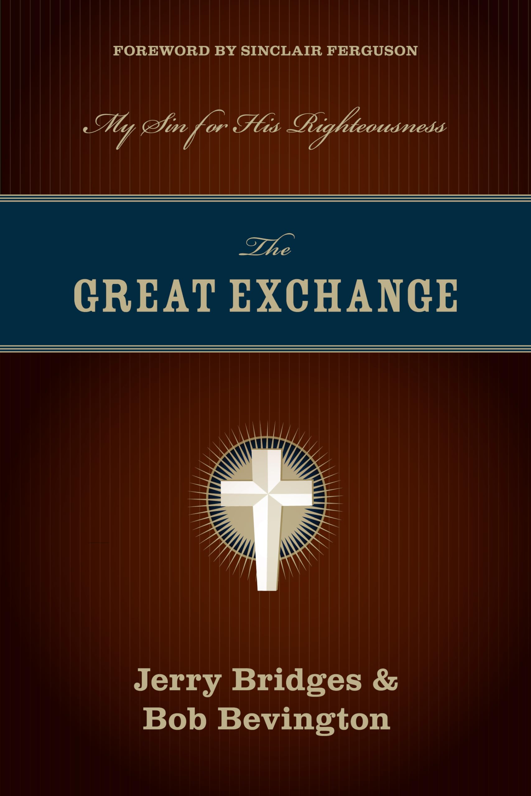 The Great Exchange: My Sin for His Righteousness used book depot