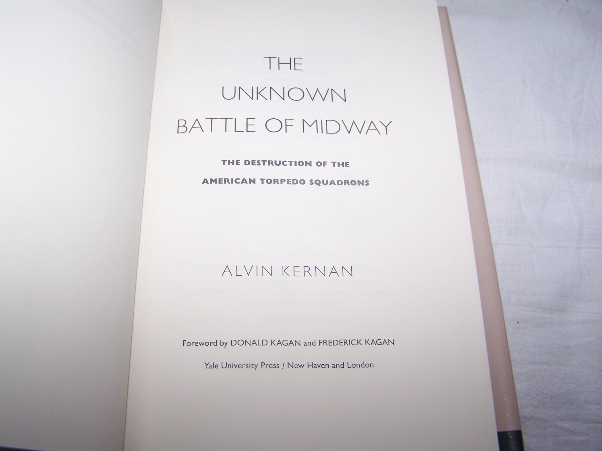 The Unknown Battle of Midway: The Destruction of the American Torpedo Squadrons used book depot