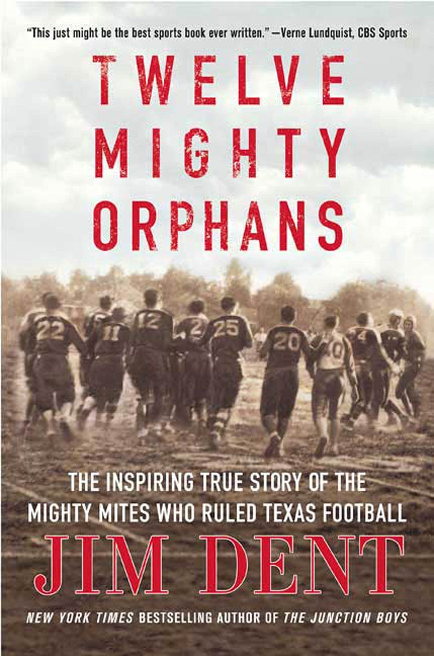 Twelve Mighty Orphans: The Inspiring True Story of the Mighty Mites Who Ruled Texas Football used book depot