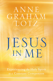 Jesus in Me: Experiencing the Holy Spirit as a Constant Companion used book depot