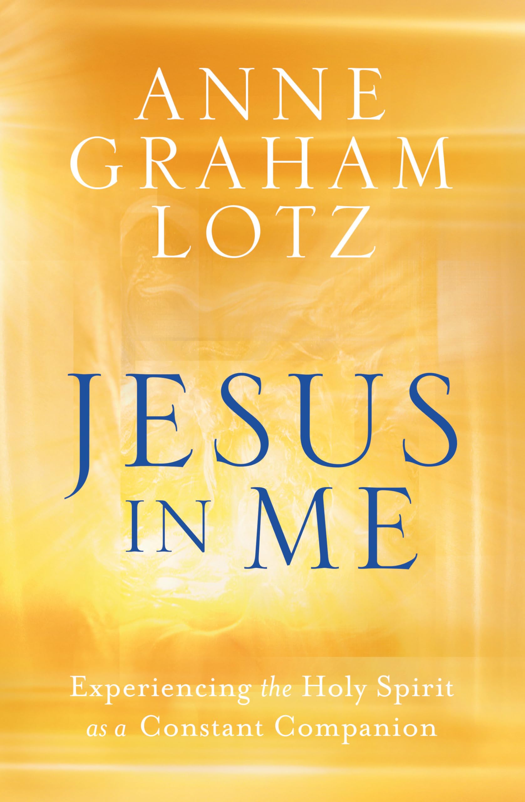 Jesus in Me: Experiencing the Holy Spirit as a Constant Companion used book depot