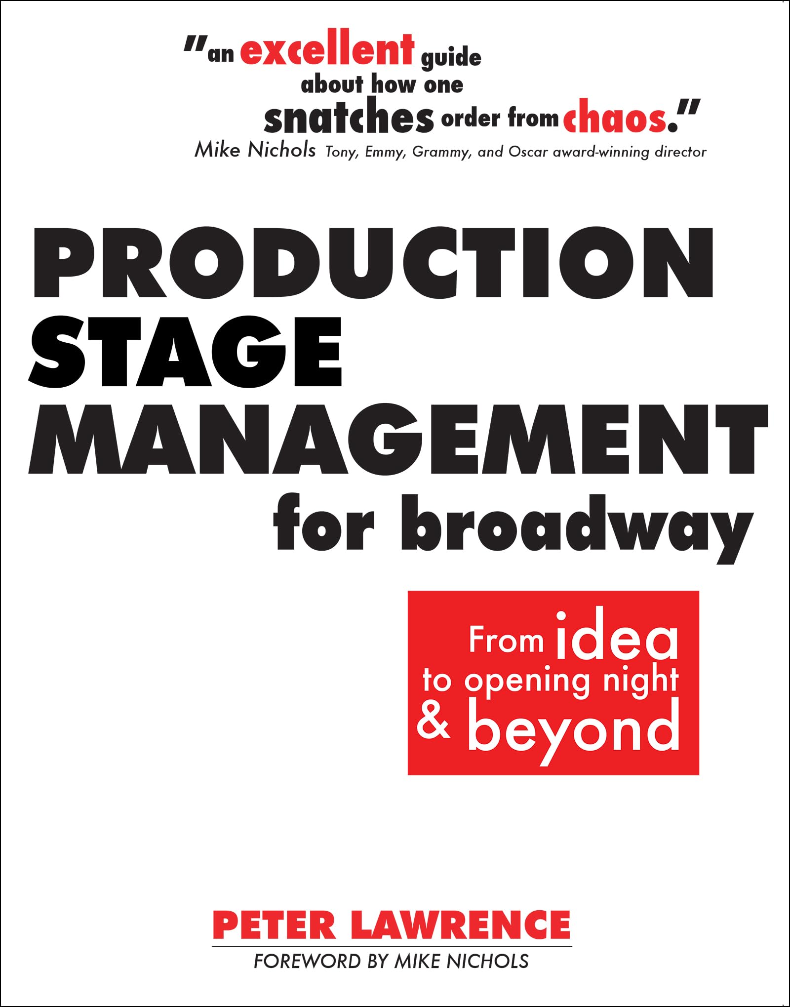 Production Stage Management for Broadway: From Idea to Opening Night & Beyond used book depot